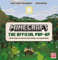 Minecraft the Official Pop Up : An Interactive Adventure Across the Dimensions
