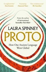 Proto : How One Ancient Language Went Global