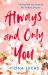 Always and Only You Always and Only You