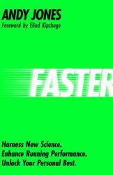 Faster : The New Science of Running