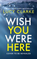 Wish You Were Here