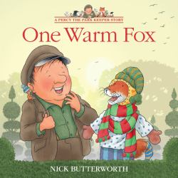 One Warm Fox (a Percy the Park Keeper Story)