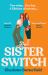 The Sister Switch