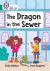 The Dragon in the Sewer: Band 15/Emerald (Collins Big Cat)