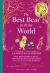 Winnie-The-Pooh: the Best Bear in All the World