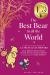 Winnie-The-Pooh: the Best Bear in All the World