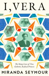 I, Vera : The Many Lives of Vera Gedroits, a Radical Princess