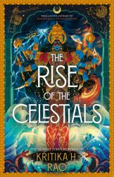 The Rise of the Celestials