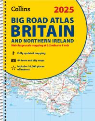 Collins Road Atlas - 2025 Collins Big Road Atlas Britain and Northern Ireland : A3 Spiral