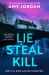 Lie Steal Kill Lie Steal Kill