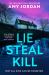 Lie Steal Kill Lie Steal Kill