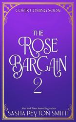 The Rose Bargain Book 2