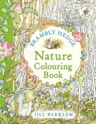 Brambly Hedge: Nature Colouring Book