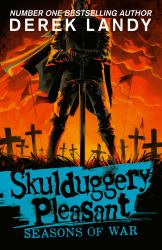 Seasons of War : Skulduggery Pleasant