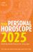 Your Personal Horoscope 2025
