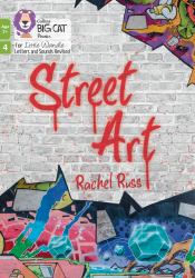 Big Cat Phonics for Little Wandle Letters and Sounds Revised - Age 7+ - Street Art: Phase 4 Set 2