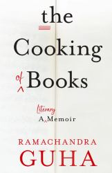 The Cooking of Books : A Literary Memoir