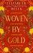 Woven by Gold