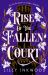 Rise of the Fallen Court Rise of the Fallen Court