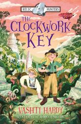 The Clockwork Key : Relic Hunters