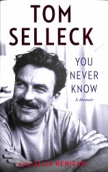 You Never Know : A Memoir