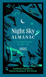 Night Sky Almanac 2025 : A Stargazer's Guide