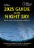 2025 Guide to the Night Sky: a Month-By-month Guide to Exploring the Skies above North America