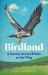 Birdland: a Journey Around Britain on the Wing