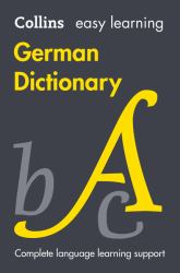 Collins Easy Learning - Easy Learning German Dictionary : Trusted Support for Learning [Tenth Edition]