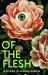Of the Flesh: 18 Stories of Modern Horror