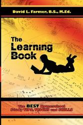 The Learning Book : The Best Homeschool Study Tips, Tricks and Skills
