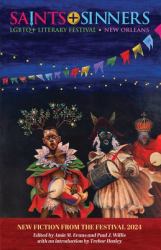Saints + Sinners 2024 : New Fiction from the Festival: New Fiction from the Festival 2024