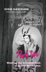 Puck You! : The Crooked Path of Queer Resistance