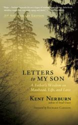Letters to My Son : A Father's Wisdom on Manhood, Life, and Love