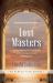 Lost Masters : Rediscovering the Mysticism of the Ancient Greek Philosophers