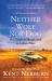 Neither Wolf nor Dog 25th Anniversary Edition : On Forgotten Roads with an Indian Elder