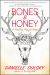 Bones and Honey : A Heathen Prayer Book