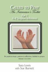 Called to Pray (Part 2) : An Intercessor's Toolkit