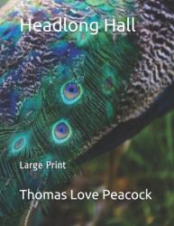 Headlong Hall : Large Print
