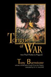 Tongue of War : From Pearl Harbor to Nagasaki