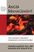 Anger Management : The Complete Treatment Guidebook for Practitioners