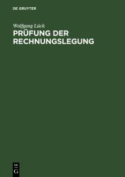 Prüfung der Rechnungslegung : Jahresabschlußprüfung