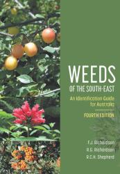 Weeds of the South-East : An Identification Guide for Australia