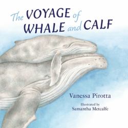 The Voyage of Whale and Calf