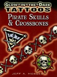 Glow-in-the-Dark Tattoos Pirate Skulls and Crossbones