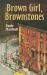 Brown Girl, Brownstones Brown Girl, Brownstones