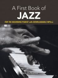A First Book of Jazz : 21 Arrangements for the Beginning Pianist