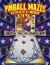 Pinball Mazes Activity Book : Can You Top the High Score?