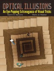 Optical Illusions : An Eye-Popping Extravaganza of Visual Tricks
