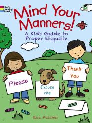 Mind Your Manners!